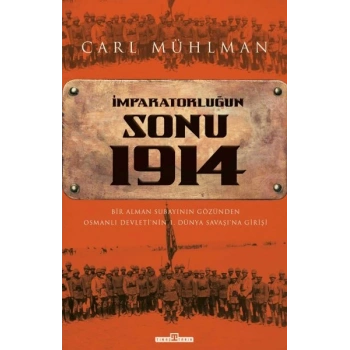 İmparatorluğun Sonu 1914