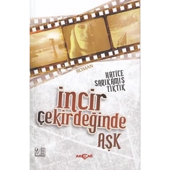 İncir Çekirdeğinde Aşk