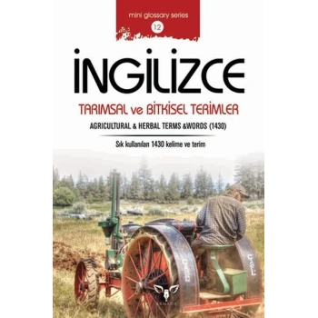 İngilizce Tarımsal ve Bitkisel Terimler (Mini Glossary Series 12)
