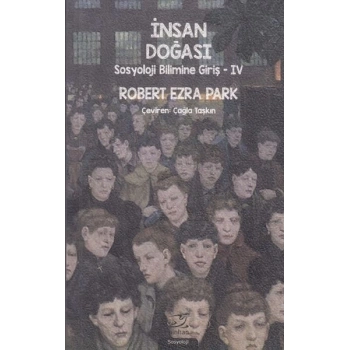 İnsan Doğası - Sosyoloji Bilimine Giriş 4