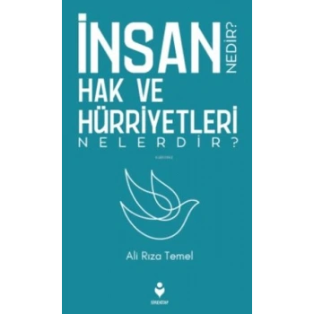 İnsan Hak ve Hürriyetleri Nedir? Nelerdir?