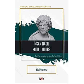 İnsan Nasıl Mutlu Olur?