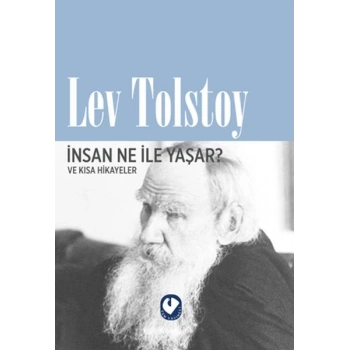 İnsan Ne İle Yaşar?