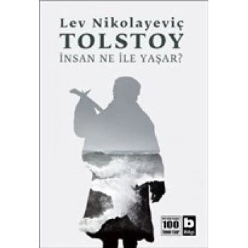 İnsan Ne İle Yaşar?