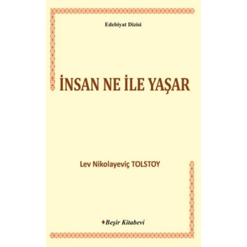 İnsan Ne ile Yaşar
