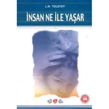 İnsan Ne İle Yaşar