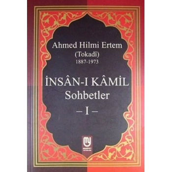 İnsanı Kamil Sohbetler 1