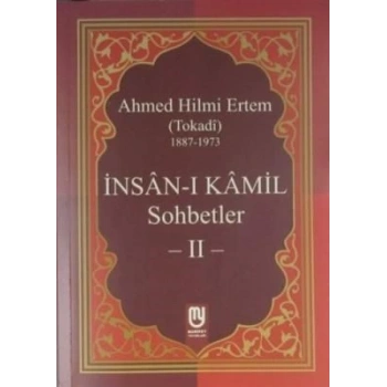 İnsanı Kamil Sohbetler 2