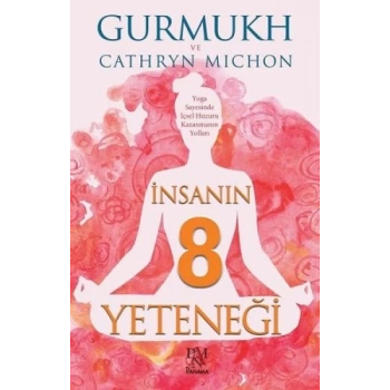 İnsanın 8 Yeteneği