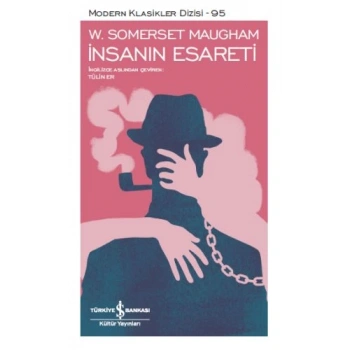 İnsanın Esareti - Modern Klasikler Dizisi