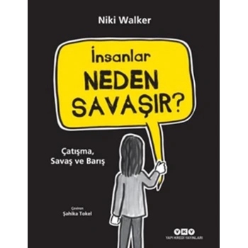 İnsanlar Neden Savaşır?