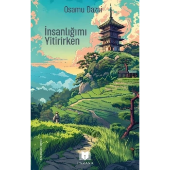 İnsanlığımı Yitirirken