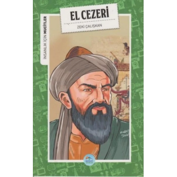 İnsanlık İçin Mucitler El Cezeri