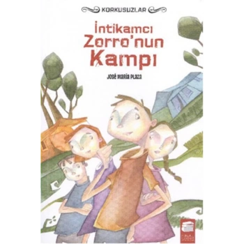 İntikamcı Zorronun Kampı -  Korkusuzlar