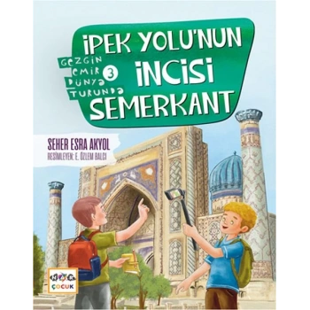 İpek Yolu’nun İncisi Semerkant