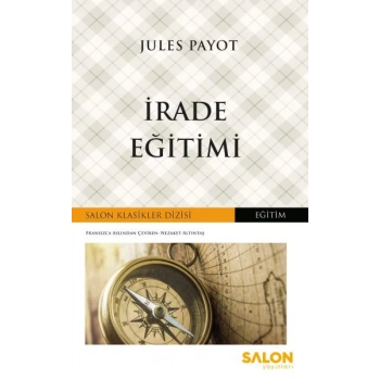 İrade Eğitimi - Salon Klasikler Dizisi