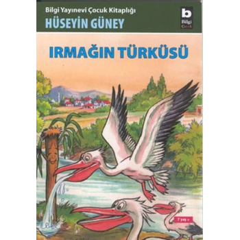 Irmağın Türküsü