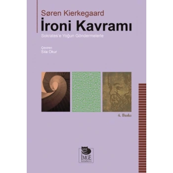 İroni Kavramı  Sokratese Yoğun Göndermelerle