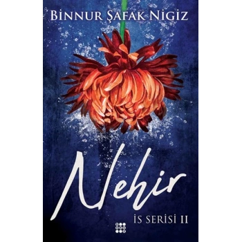 İs Serisi 2 - Nehir