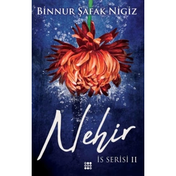 İs Serisi 2 - Nehir (Ciltli)
