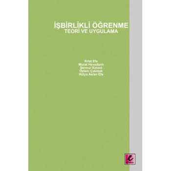 İşbirlikli Öğrenme Teori ve Uygulama