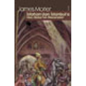 İsfahan’dan İstanbul’a Hacı Baba’nın Maceraları