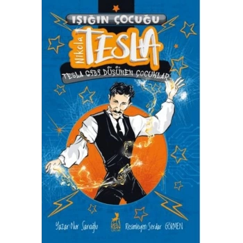 Işığın Çocuğu Nikola Tesla