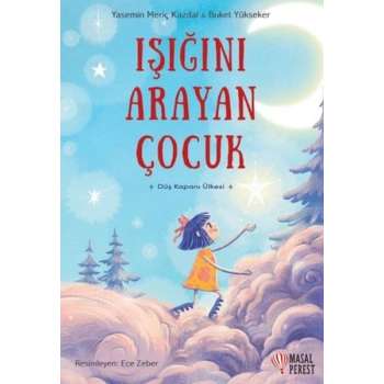 Işığını Arayan Çocuk