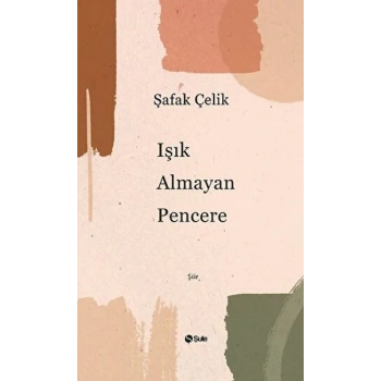 Işık Almayan Pencere