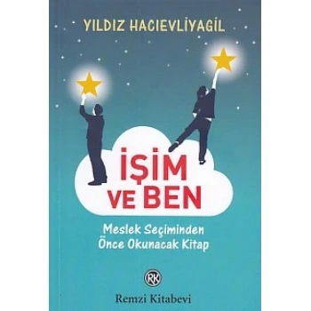 İşim ve Ben