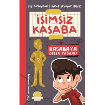 İsimsiz Kasaba - Kasabaya Gelen Yabancı