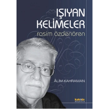 Işıyan Kelimeler / Rasim Özdenören