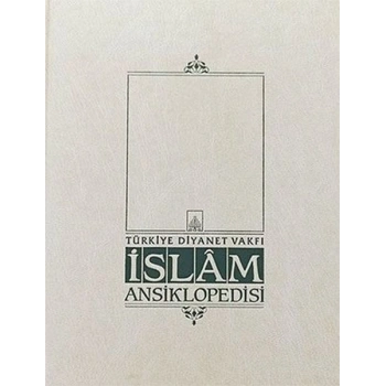 İslam Ansiklopedisi Cilt: 1