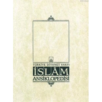 İslam Ansiklopedisi Cilt: 36