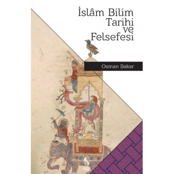İslam Bilim Tarihi ve Felsefesi