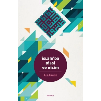 İslamda Bilgi ve Bilim