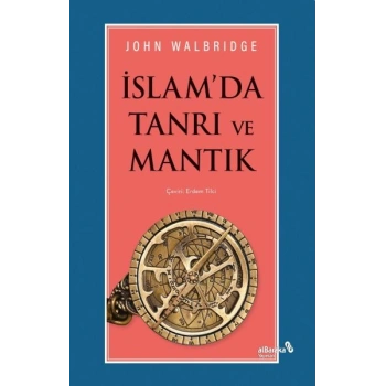 İslamda Tanrı Ve Mantık