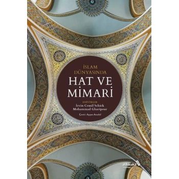 İslam Dünyasında Hat ve Mimari