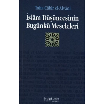 İslam Düşüncesinin Bugünkü Meseleleri