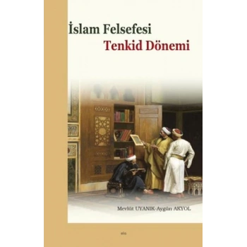 İslam Felsefesi Tenkid Dönemi