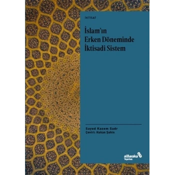 İslamın Erken Döneminde İktisadi Sistem