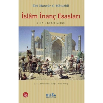 İslam İnanç Esasları (Fıkh-ı Ekber Şerhi)