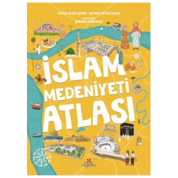 İslam Medeniyetleri Atlası