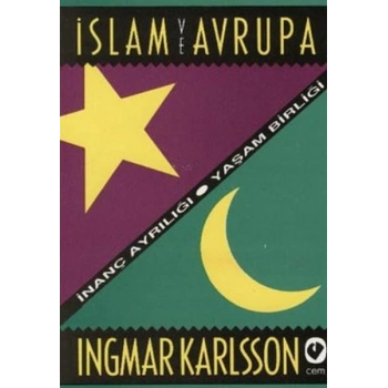 İslam ve Avrupa /  İnanç Ayrılığı - Yaşam Birliği