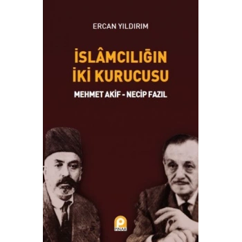 İslamcılığın İki Kurucusu