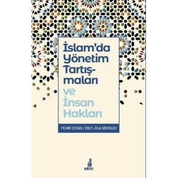 İslam’da Yönetim Tartışmaları ve İnsan Hakları