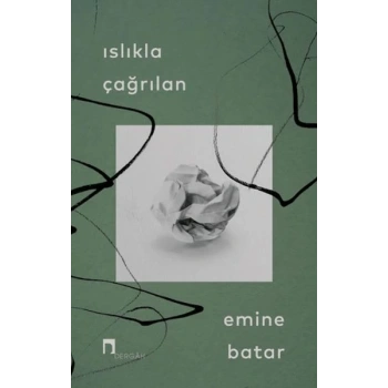 Islıkla Çağrılan