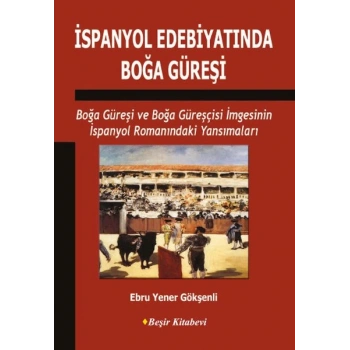 İspanyol Edebiyatında Boğa Güreşi