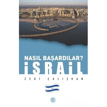 İsrail - Nasıl Başardılar?