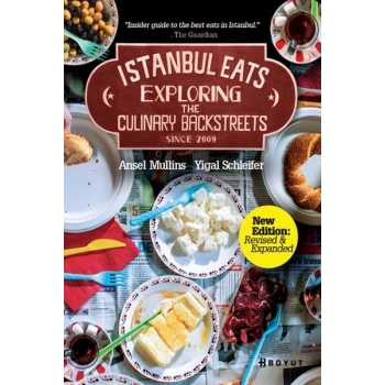 İstanbul Eats Exploring the Culinary Backstreets Since 2009